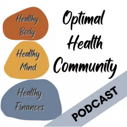 Optimal Health Community Podcast artwork