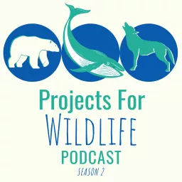 Projects for Wildlife Podcast artwork