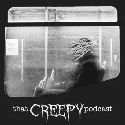 That Creepy Podcast artwork