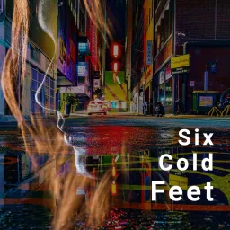 Six Cold Feet Podcast artwork