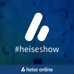 #heiseshow (Audio) - Technik-News und Netzpolitik