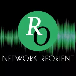 Network ReOrient Podcast artwork