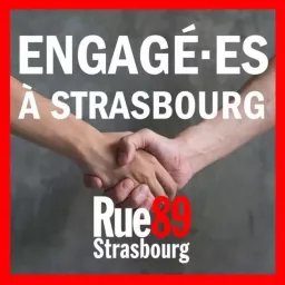 Strasbourgeois·e engagé·e Podcast artwork