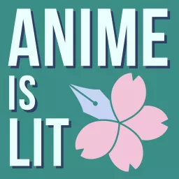 Anime is Lit