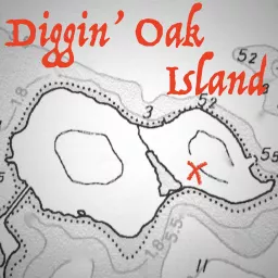 Diggin' Oak Island Podcast artwork