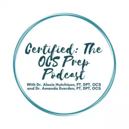 Certified: The OCS Prep Podcast artwork