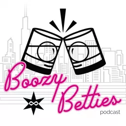 Boozy Betties Podcast artwork