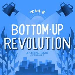 The Bottom-Up Revolution