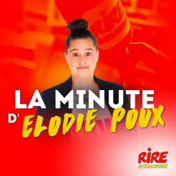 La minute d'Elodie Poux Podcast artwork