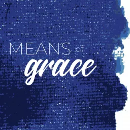 Means of Grace