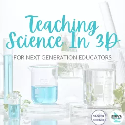 Teaching Science In 3D Podcast artwork