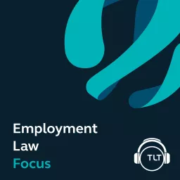 Employment Law Focus Podcast artwork