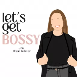 Let's Get Bossy