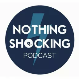 The Nothing Shocking Podcast artwork