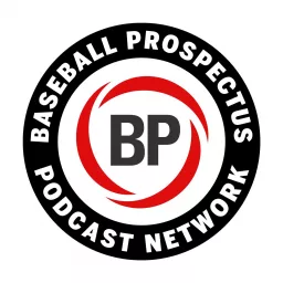 The Baseball Prospectus Podcast Network artwork