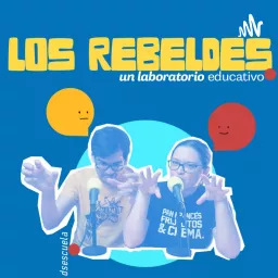 LOS REBELDES DE LA DSESCUELA Podcast artwork