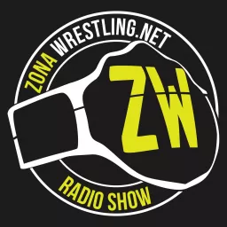 Zona Wrestling Radio Show Podcast artwork