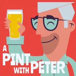 A Pint With Peter Podcast artwork