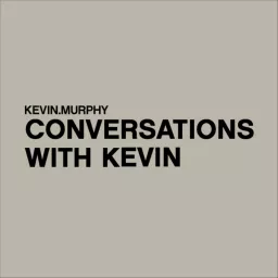 Conversations with Kevin Podcast artwork