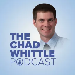 The Chad Whittle Podcast artwork