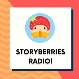 Storyberries Radio Podcast artwork