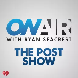 On Air with Ryan Seacrest: The Post Show Podcast artwork