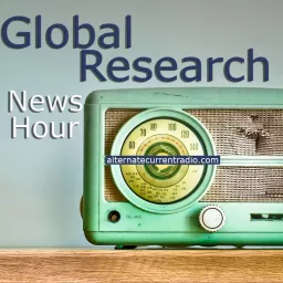 Global Research News Hour Podcast artwork