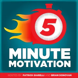 Five Minute Motivation Podcast artwork
