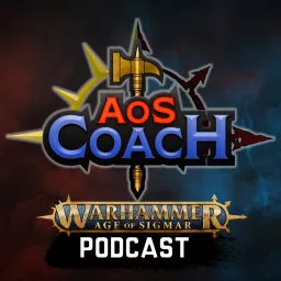 AoS Coach | Warhammer Age of Sigmar podcast artwork