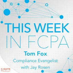 This Week in FCPA Podcast artwork