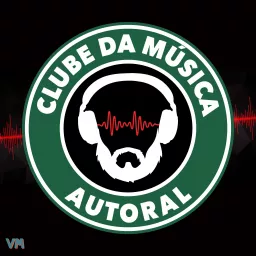 Clube da Música Autoral Podcast artwork