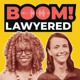 Boom! Lawyered Podcast artwork