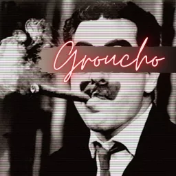 Groucho Podcast artwork