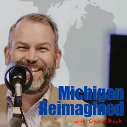 Michigan Reimagined Podcast artwork