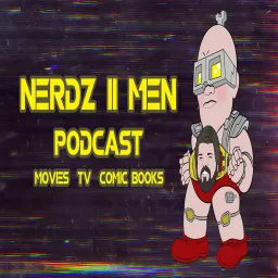 Nerdz II Men Podcast artwork