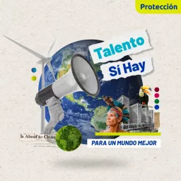 Talento Sí Hay Podcast artwork