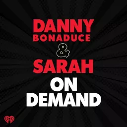 The Danny Bonaduce & Sarah Morning Show Podcast artwork