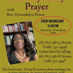 Mid-Day Glory Prayer with Rev. Dixon Podcast artwork