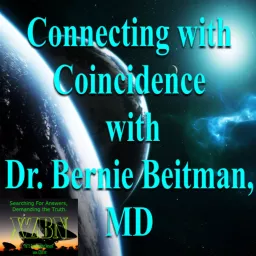Connecting with Coincidence with Dr. Bernard Beitman, MD Podcast artwork