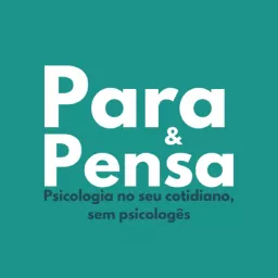 Para&Pensa Podcast artwork