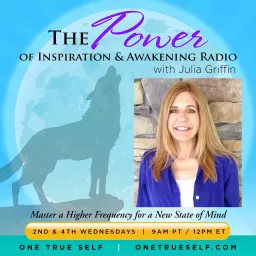 The Power of Inspiration & Awakening with Julia Griffin Podcast artwork