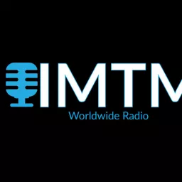 IMTM Worldwide Radio Podcast artwork