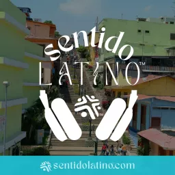 Sentido Latino Podcast artwork