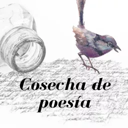 Cosecha de poesía Podcast artwork