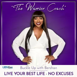 Buckle Up with Bershan Shaw Podcast artwork