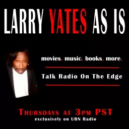 Larry Yates As Is Podcast artwork