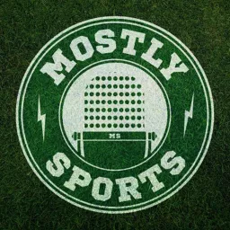 Mostly Sports Podcast artwork