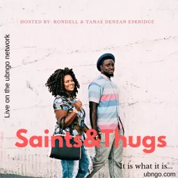 Saints and Thugs Podcast artwork