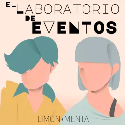 El Laboratorio de Eventos Podcast artwork
