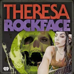 TheresaRockface Podcast artwork
